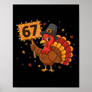 Póster 67 divertido meme de pavo de Acción de Gracias Six