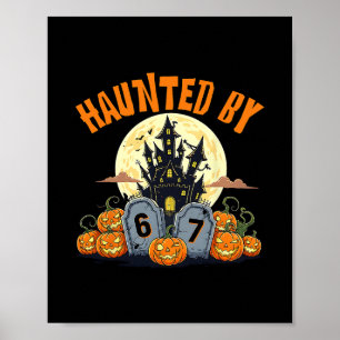 Póster 67 divertido seis siete Gen Alpha Z Halloween 67 H