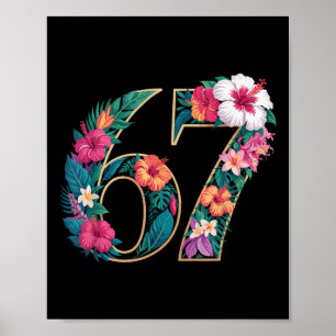 Póster 67 Floral Flor Gen Cumpleaños 67 Número 67