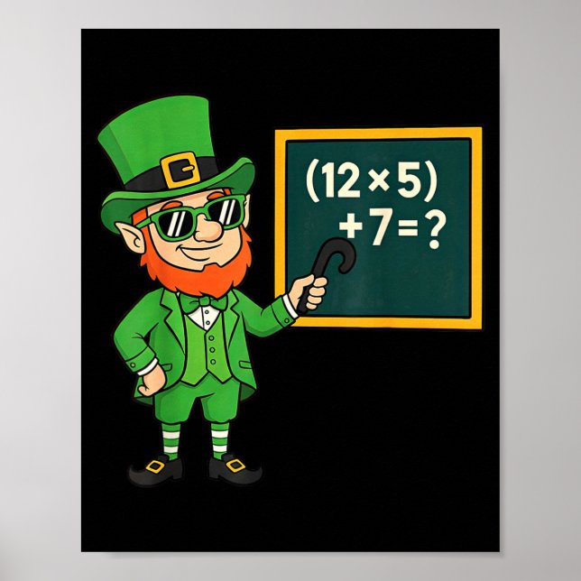 Póster 67 Funny St Patricks Day Math Teacher Meme Six Sev (Frente)