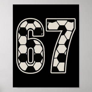 Póster 67 Fútbol Seis Siete 6 7 Meme 67 _1