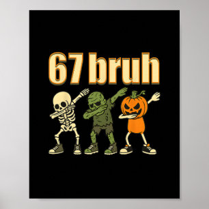 Póster 67 Halloween Bruh Divertido Brainrot Meme Seis Sie