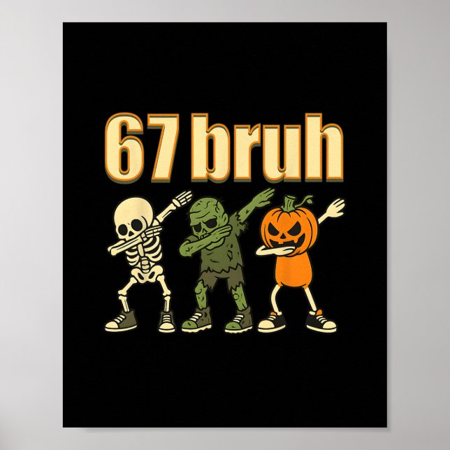 Póster 67 Halloween Bruh Divertido Brainrot Meme Seis Sie (Frente)