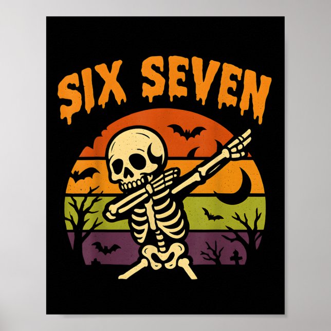 Póster 67 Halloween Meme 6 7 Esqueleto Seis Siete Números (Frente)