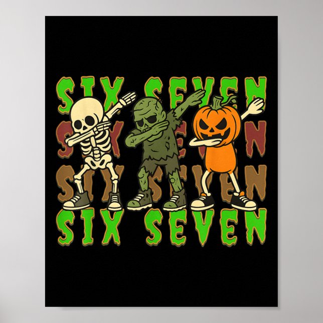 Póster 67 Halloween Meme Seis Siete Dabbing Skeleton Zomb (Frente)