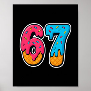 Póster 67 Helado Goteo Divertido Seis Siete Meme Gen Alph