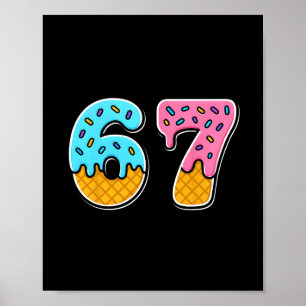 Póster 67 Helado Goteo Meme Divertido Meme De Moda Para H