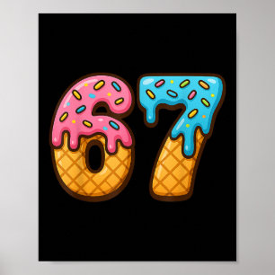 Póster 67 Helado Goteo Meme Divertido Seis Siete Gen Alfa