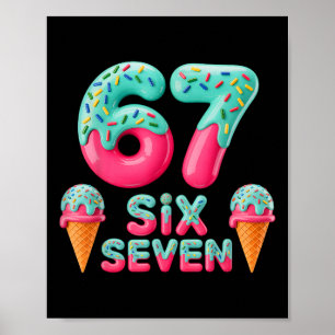 Póster 67 Helado Goteo Meme Divertido Seis Siete Gen Alfa