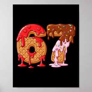Póster 67 Helado Goteo Meme Divertido Seis Siete San Vale
