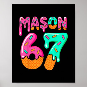 Póster 67 Helado Goteo Meme Seis Siete Argot Gen Alpha M