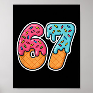 Póster 67 Helado Meme Goteo Seis Siete Jerga Gen Alfa