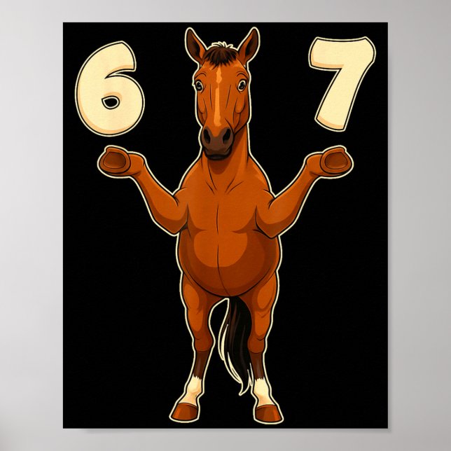 Póster 67 Horse Funny Gen Alpha Slang Kids Teens Number T (Frente)