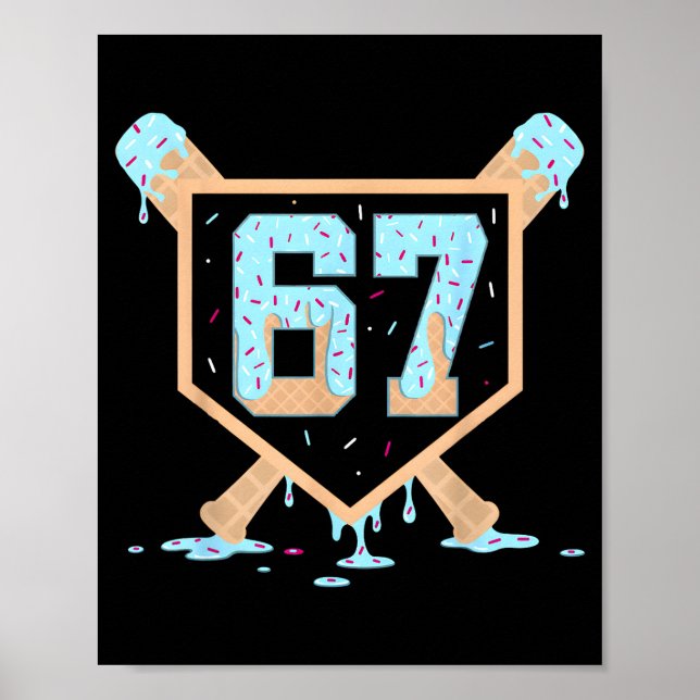 Póster 67 Ice Cream Drip Baseball Meme Funny Six Seven Ge (Frente)
