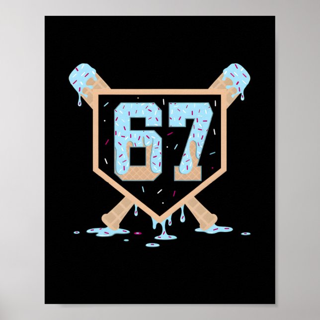 Póster 67 Ice Cream Drip Bysebyll Meme Funny Six Seven Ge (Frente)