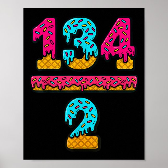Póster 67 Ice Cream Drip Meme Division Math Teacher Gen A (Frente)