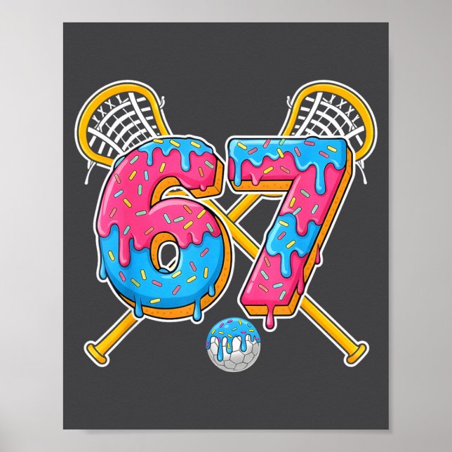 Póster 67 Ice Cream Drip Meme Gen Alpha Slang Lacrosse Sr (Frente)