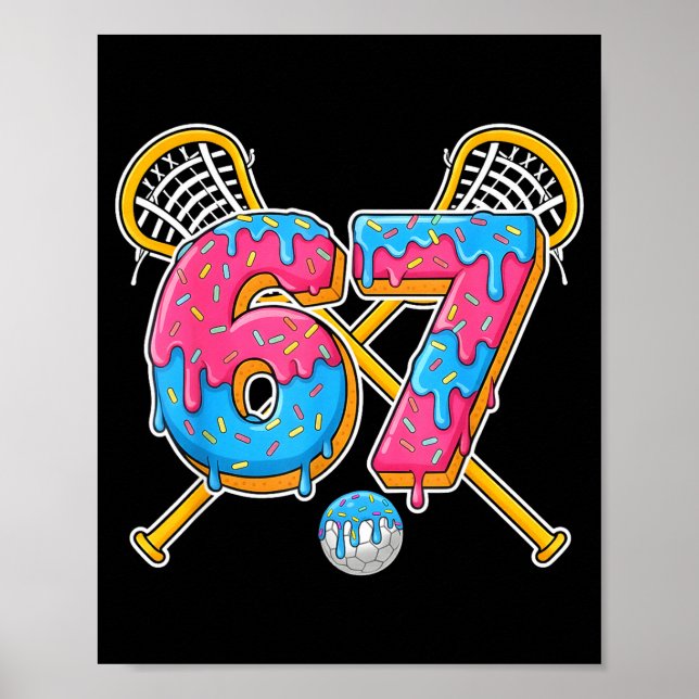 Póster 67 Ice Cream Drip Meme Gen Alpha Slang Lacrosse Sr (Frente)