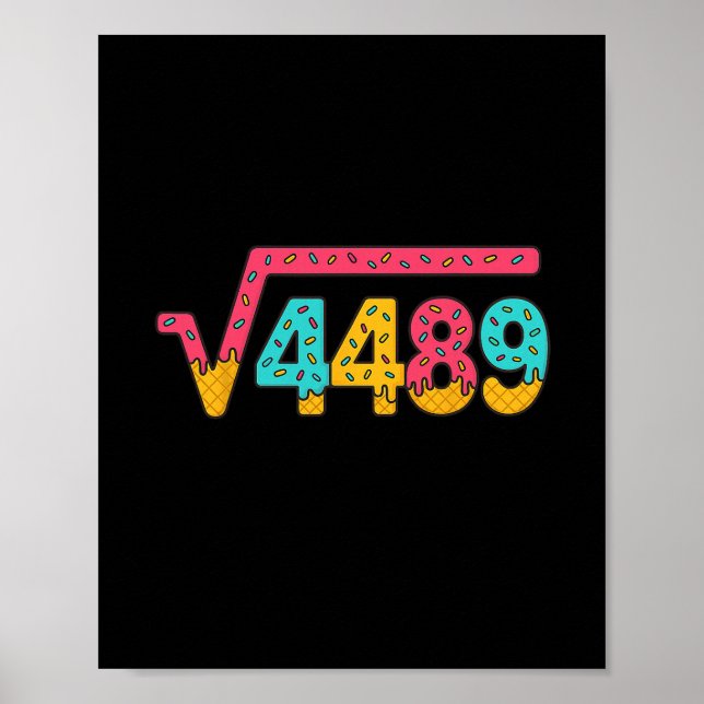 Póster 67 Ice Cream Drip Meme Square Root 4489 Slang Math (Frente)