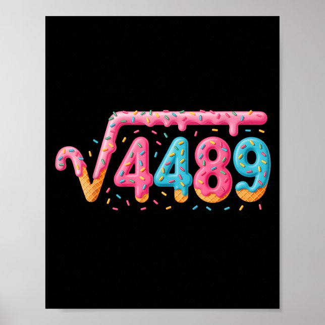 Póster 67 Ice Cream Drip Meme Square Root 4489 Slang Math (Frente)