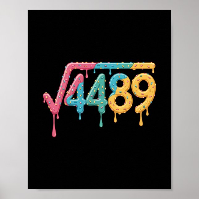 Póster 67 Ice Cream Drip Meme Square Root 4489 Slang Math (Frente)