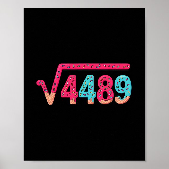 Póster 67 Ice Cream Drip Meme Square Root 4489 Slang Math (Frente)