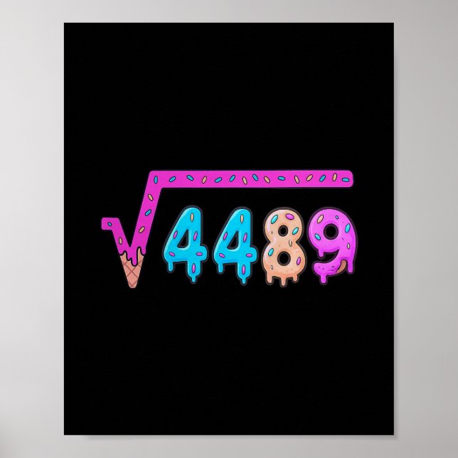 Póster 67 Ice Cream Drip Meme Square Root 4489 Slang Math (Frente)