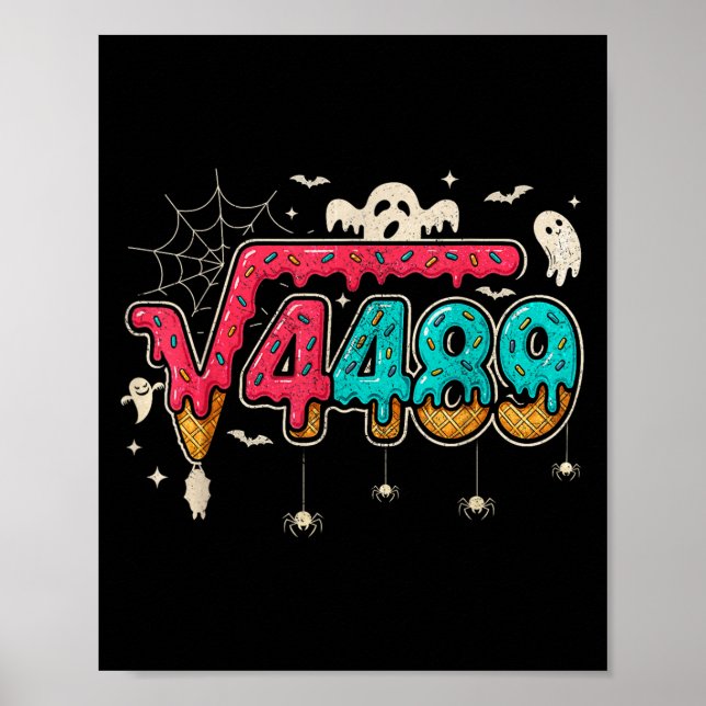 Póster 67 Ice Cream Drip Meme Square Root 4489 Slang Math (Frente)
