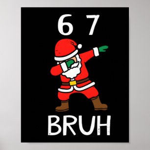 Póster 67 Meme 6 7 Divertida Navidad Santa Dabbing Seis S