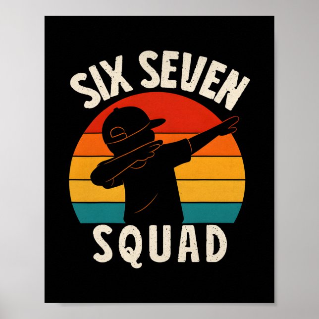 Póster 67 Meme 6 7 Numbers Dabbing Six Seven Squad Funny  (Frente)