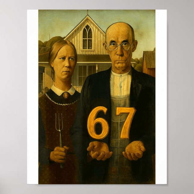 Póster 67 Meme American Gothic Art Six Seven Gen Alpha Sl (Frente)