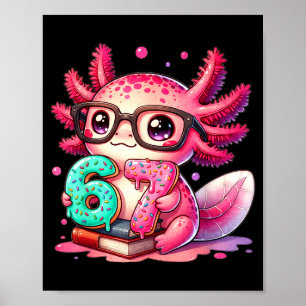 Póster 67 Meme Axolotl Divertido Seis Siete Amante De Axo
