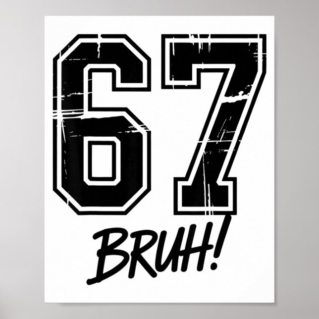 Póster 67 Meme Bruh Six Seven  (Frente)