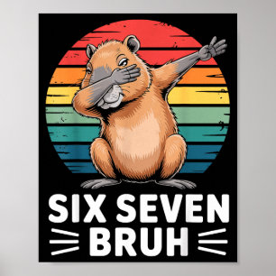 Póster 67 Meme Capybara Divertido Seis Siete Bruh Humor P