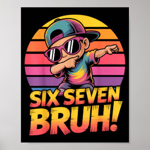 Póster 67 Meme Dabbing Seis Siete 6 7 Bruh Número Diverti
