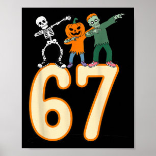 Póster 67 Meme de Halloween 6 7 Números Seis Siete Esquel