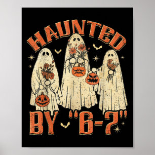 Póster 67 Meme de Halloween atormentado por 6 7 Seis Siet