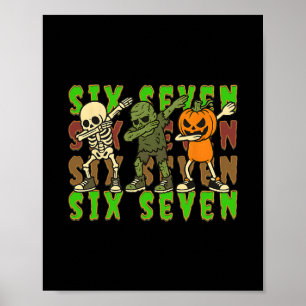 Póster 67 Meme de Halloween Six Seven Esqueleto Bailando 