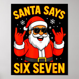 Póster 67 Meme Divertido 6-7 Navidad 2025 6 7 Santa Dice 