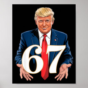 Póster 67 Meme Divertido Trump 67 Manos Meme jerga 6 7 Ma