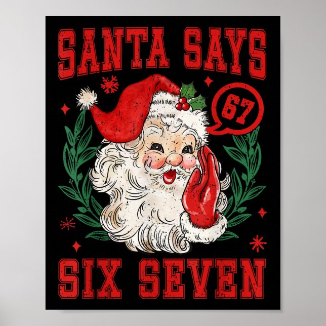 Póster 67 Meme Funny Christmas Squad Santa Says Six Seven (Frente)