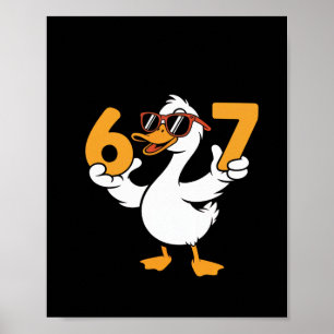 Póster 67 Meme Ganso Divertido Humor Seis Siete Gen Alfa 