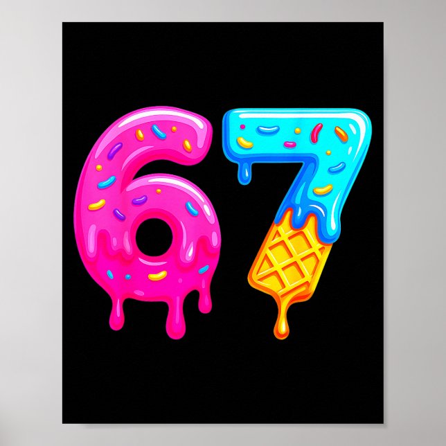 Póster 67 Meme Helado Goteo Divertido Seis Siete Gen Alfa (Frente)