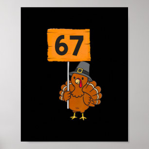 Póster 67 Meme Humor 6-7 Divertido Seis Siete Pavo Día de