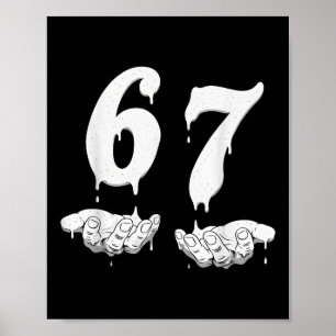 Póster 67 Meme Humor Número 6 7