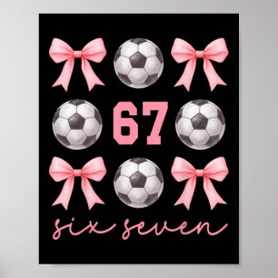 Póster 67 Meme Mamá Futbolera Hermana Coqueta Lazos Rosad