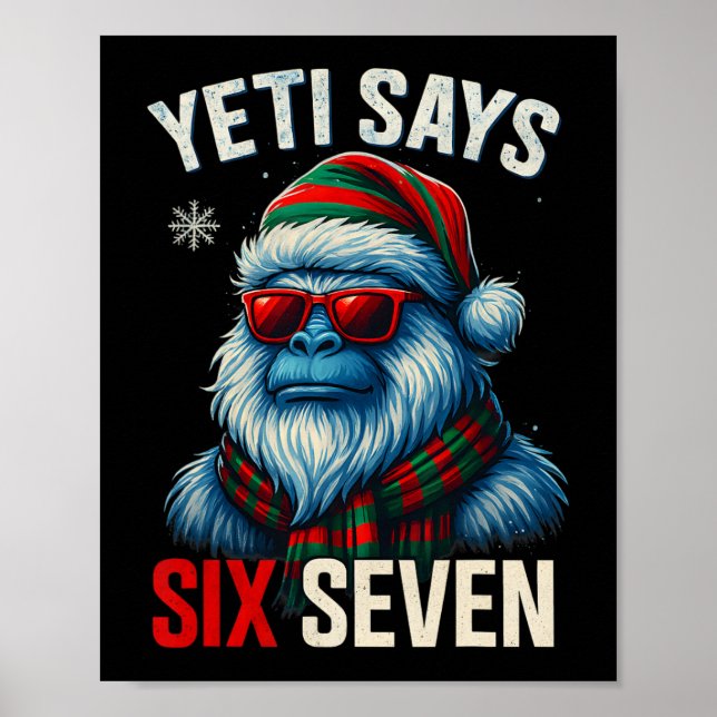 Póster 67 Meme Navidad Bigfoot Divertido Yeti Dice Seis S (Frente)