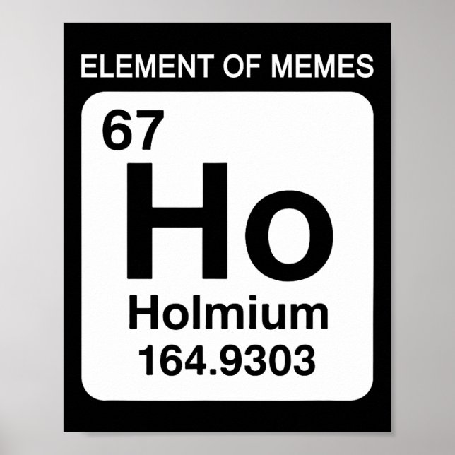 Póster 67 Meme Number Element Of Memes Periodic Table 6 7 (Frente)