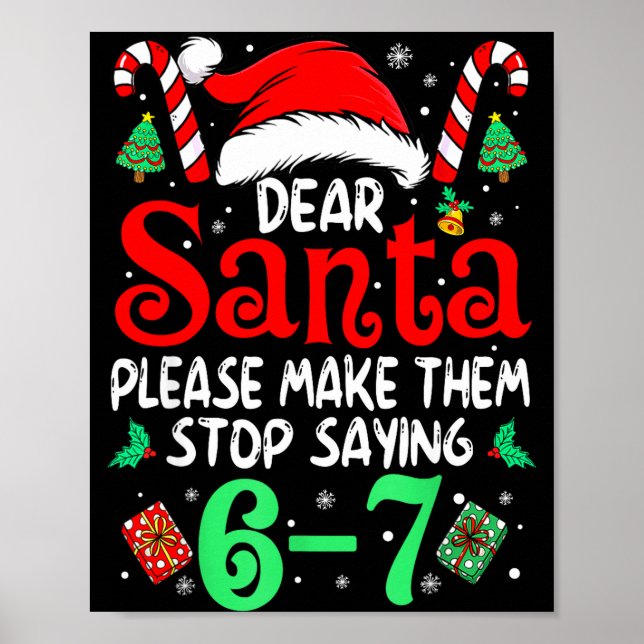 Póster 67 Meme Querido Santa 6 7 Divertida Navidad Seis S (Frente)