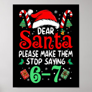 Póster 67 Meme Querido Santa 6 7 Divertida Navidad Seis S